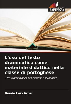 L'uso del testo drammatico come materiale didattico nella classe di portoghese - Artur, Daúdo Luís