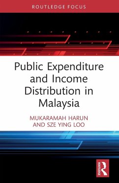 Public Expenditure and Income Distribution in Malaysia - Harun, Mukaramah; Loo, Sze Ying