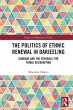 The Politics of Ethnic Renewal in... - Bild 1