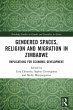 Gendered Spaces, Religion and Migration... - Bild 1