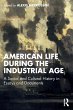 American Life During the Industrial Age - Bild 1