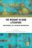 The Migrant in Arab Literature The Migrant in Arab Literature