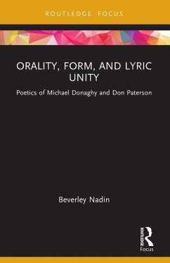 Orality, Form, and Lyric Unity - Nadin, Beverley