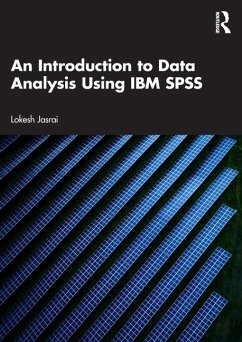 An Introduction to Data Analysis Using IBM SPSS - Jasrai, Lokesh