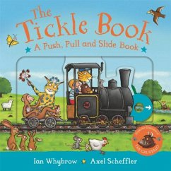Cover The Tickle Book: A Push Pull and Slide Book