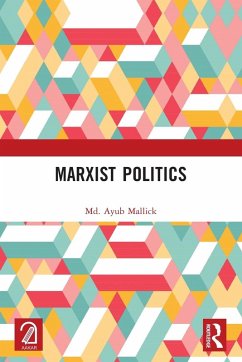 Marxist Politics - Mallick, Md. Ayub