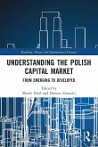 Understanding the Polish Capital Market Understanding the Polish Capital Market