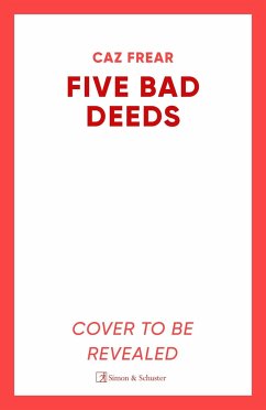 Five Bad Deeds - Frear, Caz