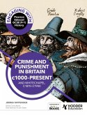 Engaging with Pearson Edexcel GCSE (9-1) History: Crime and punishment in Britain, c1000-present and Whitechapel, c1870-c1900