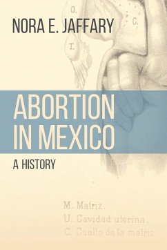 Abortion in Mexico - Jaffary, Nora E.