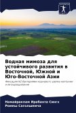 Vodnaq mimoza dlq ustojchiwogo razwitiq w Vostochnoj, Juzhnoj i Jugo-Vostochnoj Azii