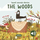 Sweet Sounds Stories. The Woods