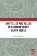 White Lies and Allies in Contemporary... - Bild 1
