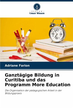 Ganztägige Bildung in Curitiba und das Programm More Education - Farion, Adriane