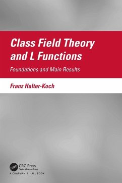 Class Field Theory and L Functions - Halter-Koch, Franz