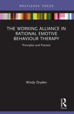 The Working Alliance in Rational Emotive Behaviour Therapy - Dryden, Windy