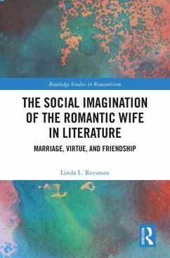 The Social Imagination of the Romantic Wife in Literature - Reesman, Linda L