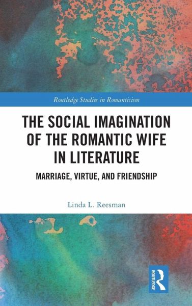 The Social Imagination of the Romantic Wife in Literature
