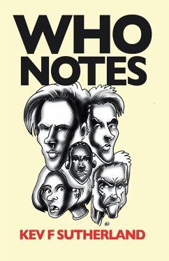 Who Notes - The Complete Doctor Who Reviews - Sutherland, Kev F