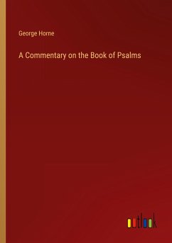 A Commentary on the Book of Psalms