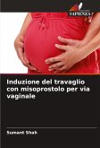 Induzione del travaglio con misoprostolo per via vaginale