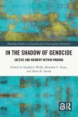 In the Shadow of Genocide In the Shadow of Genocide