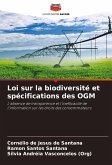 Loi sur la biodiversité et spécifications des OGM