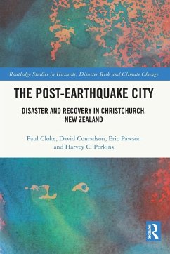 The Post-Earthquake City - Cloke, Paul; Conradson, David; Pawson, Eric