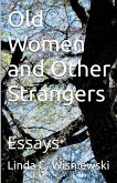Old Women and Other Strangers