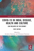 Covid-19 in India, Disease, Health and Culture Covid-19 in India, Disease, Health and Culture