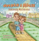Jordan and Marie - Deliciously Mischievous