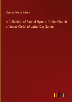 A Collection of Sacred Hymns, for the Church of Jesus Christ of Latter Day Saints