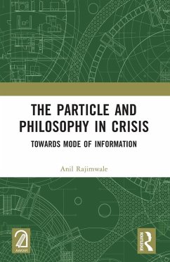 The Particle and Philosophy in Crisis - Rajimwale, Anil