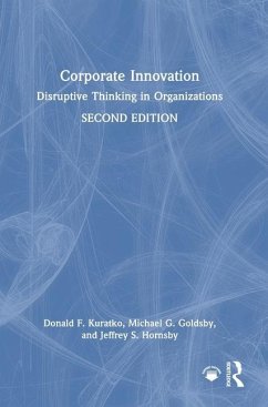 Corporate Innovation - Kuratko, Donald F.; Hornsby, Jeffrey S.; Goldsby, Michael G.