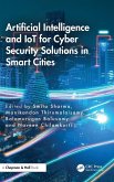 Artificial Intelligence and IoT for Cyber Security Solutions in Smart Cities Artificial Intelligence and IoT for Cyber Security Solutions in Smart Cities