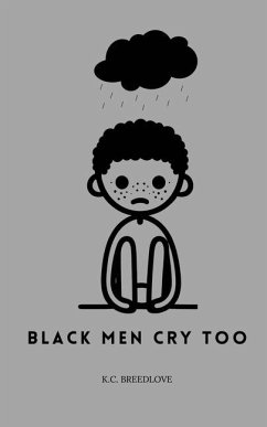 Black Men Cry Too - Breedlove, K C