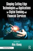 Shaping Cutting-Edge Technologies and Applications for Digital Banking and Financial Services