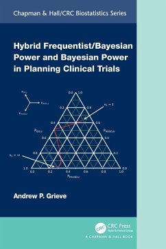 Hybrid Frequentist/Bayesian Power and Bayesian Power in Planning Clinical Trials - Grieve, Andrew P.
