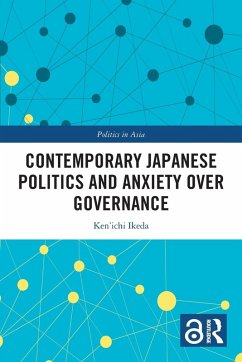 Contemporary Japanese Politics and Anxiety Over Governance - Ikeda, Ken'ichi