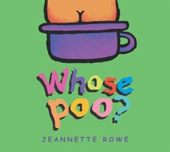 Whose Poo? - Rowe, Jeannette