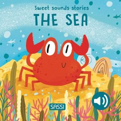 Sweet Sounds Stories. The Sea - Pesavento, Giulia