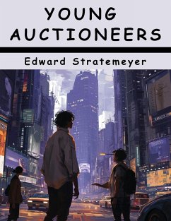 Young Auctioneers - Edward Stratemeyer