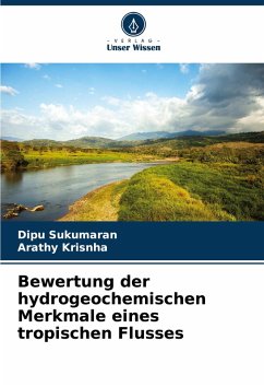 Cover Bewertung der hydrogeochemischen Merkmale eines tropischen Flusses