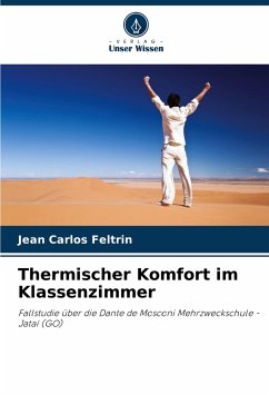 Thermischer Komfort im Klassenzimmer - Feltrin, Jean Carlos