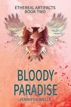 Bloody Paradise - Wells, Jennifer