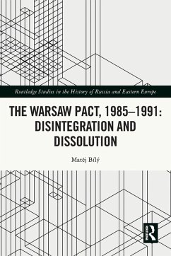 Cover The Warsaw Pact, 1985-1991- Disintegration and Dissolution
