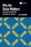 Why the Dose Matters Why the Dose Matters