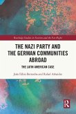 The Nazi Party and the German Communities Abroad