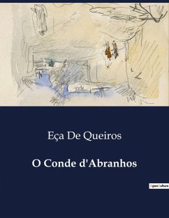 O Conde d'Abranhos - de Queiros, Eça