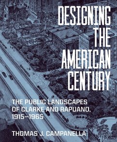 Designing the American Century - Campanella, Thomas J.